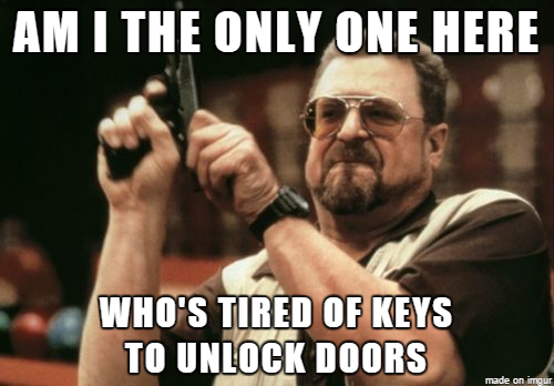 Tired of Keys