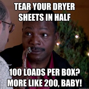 You Only Need Half a Dryer Sheet